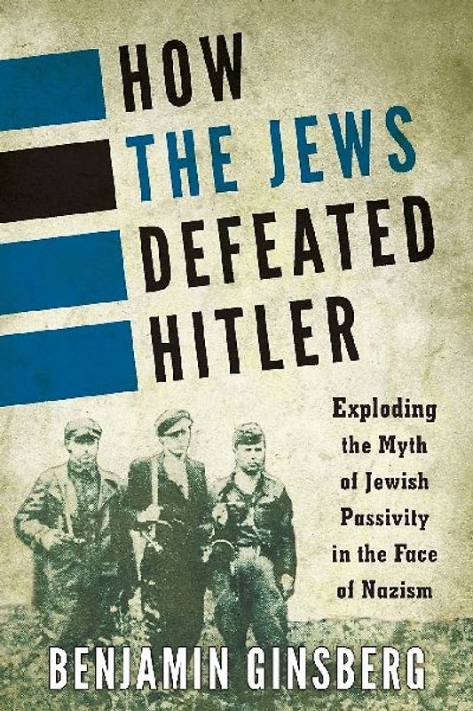 How the Jews Defeated Hitler