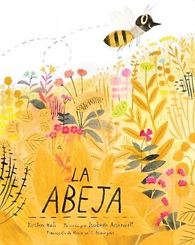 La Abeja (the Honeybee)
