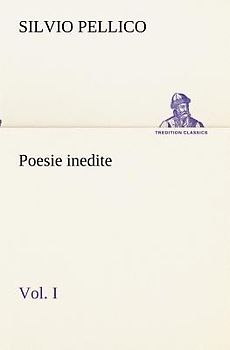 Poesie inedite vol. I