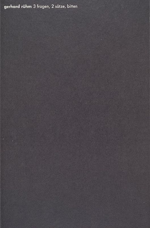 Drei Fragen, zwei Sätze, Bitten