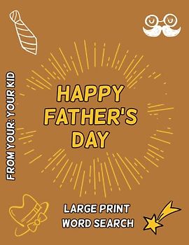 Happy Father's Day Large Print Word Search: Father's Day Gifts From Kids