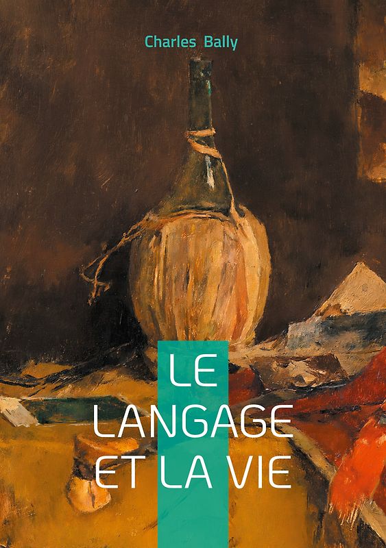 Le Langage et la Vie