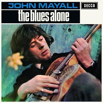 John & the Bluesbreakers Mayall - The Blues Alone - Remastered