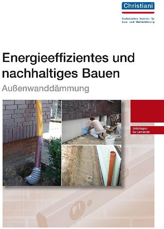 Energieeffizientes und nachhaltiges Bauen - Außenwanddämung