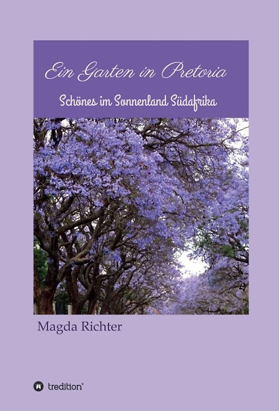 Ein Garten in Pretoria