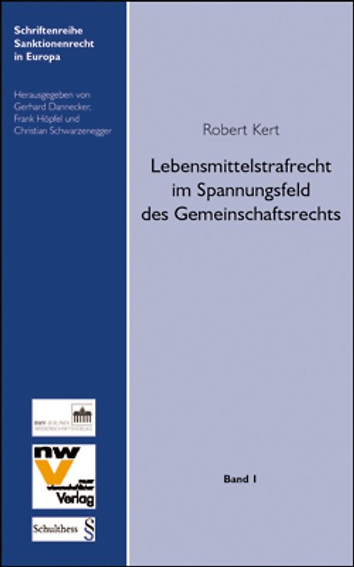 Lebensmittelstrafrecht im Spannungsfeld des Gemeinschaftsrechts