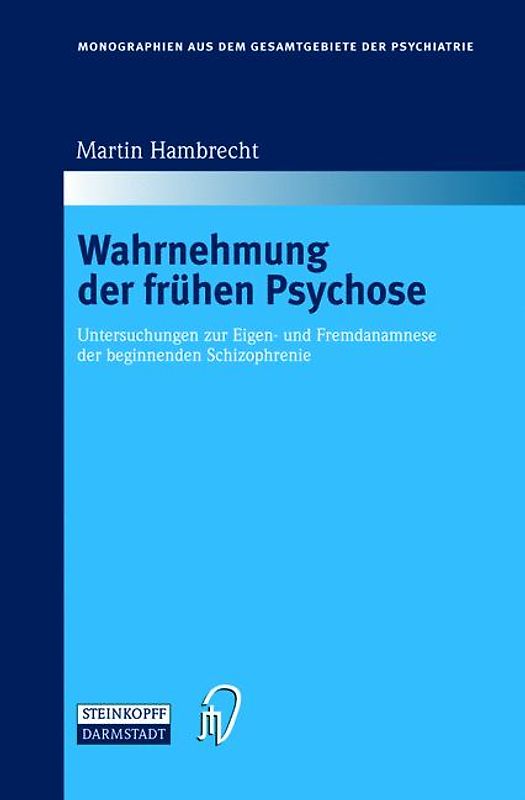 Wahrnehmung der frühen Psychose