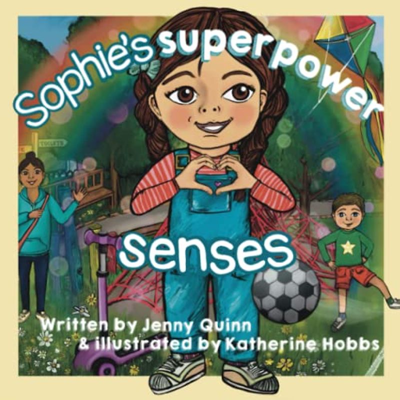 Sophie's Superpower Senses