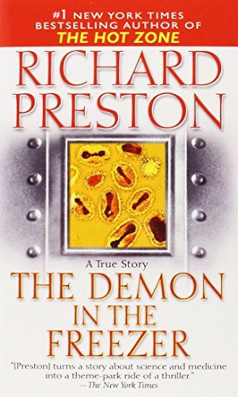 The Demon in the Freezer - Richard Preston