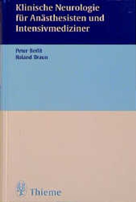 Klinische Neurologie für Anästhesisten und Intensivmediziner