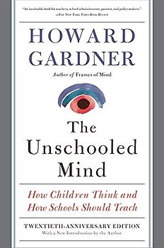 The Unschooled Mind