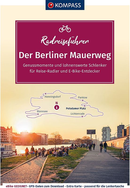 KOMPASS Radreiseführer Der Berliner Mauerweg