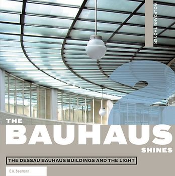 The Bauhaus shines. The Dessau Bauhaus buildings and the light