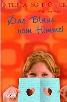 Internatsgeflüster - Das Blaue vom Himmel
