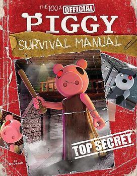 The 100% Official Piggy Survival Manual: An Afk Book