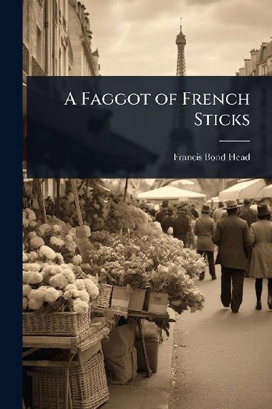A Faggot of French Sticks