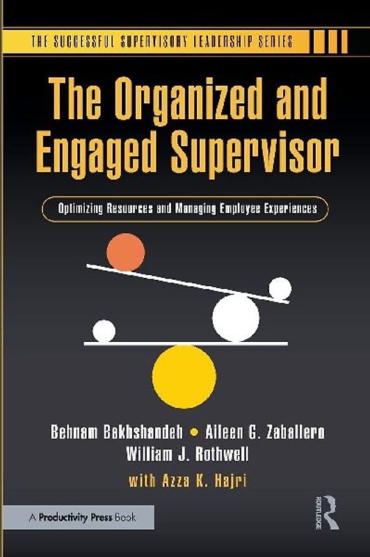 The Organized and Engaged Supervisor