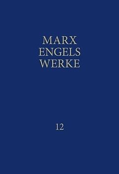 MEW / Marx-Engels-Werke Band 12