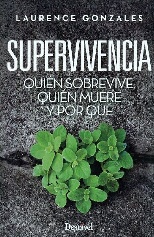 Quién sobrevive, quién muere y por qué : superviviencia
