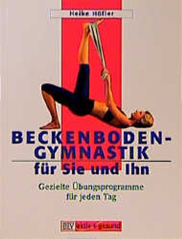 Beckenbodengymnastik für Sie und Ihn