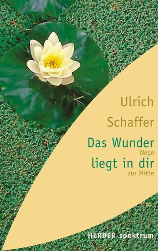 Das Wunder liegt in dir