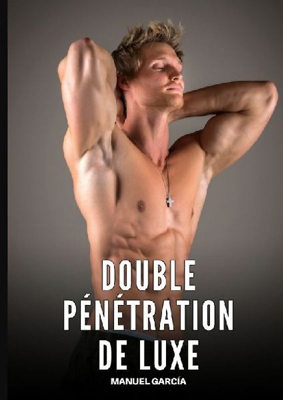 Double Pénétration de Luxe