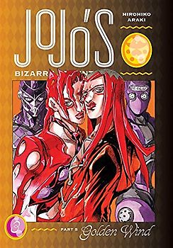 JoJo's Bizarre Adventure: Part 5--Golden Wind, Vol. 3: Volume 3 (Jojo’s Bizarre Adventure: Golden Wind, 3, Band 3)
