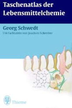 Taschenatlas der Lebensmittelchemie
