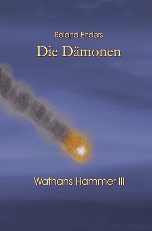 Wathans Hammer / Die Dämonen