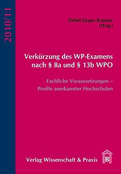 Verkürzung des WP-Examens nach § 8a und § 13b WPO