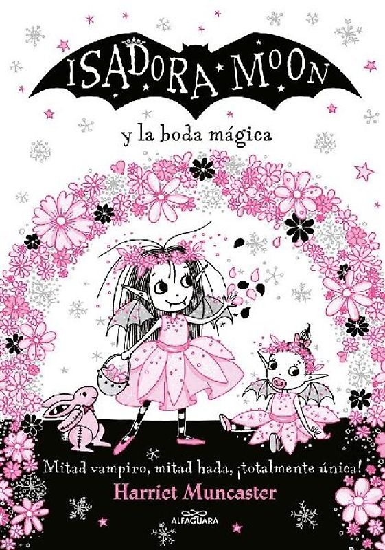 Isadora Moon y la boda mágica (Grandes historias de Isadora Moon 3)
