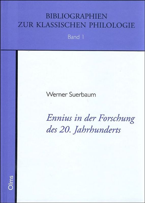 Ennius in der Forschung des 20. Jahrhunderts