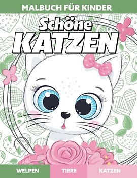 Schöne Katzen - Malbuch für Kinder von großes format (Alter 4-8, Färbung Bücher)