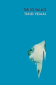 The Ice Palace (Peter Owen Cased Classics)