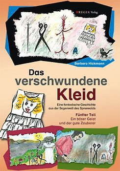 Das verschwundene Kleid (Teil 5)