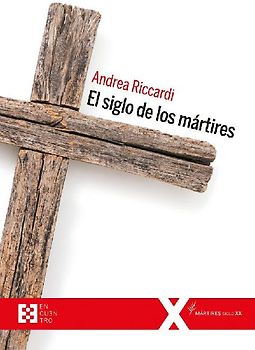 El siglo de los mártires
