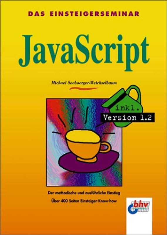 JavaScript. Inklusive Version 1.2