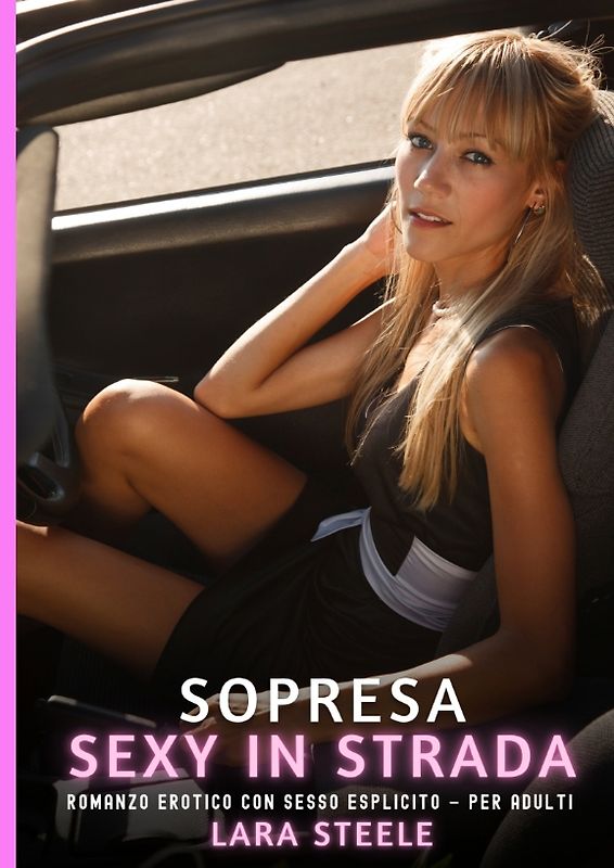 Sorpresa Sexy in Strada