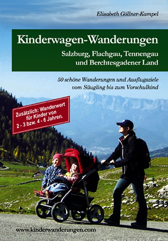 Kinderwagen-Wanderungen Salzburg: Flachgau, Tennengau und Berchtesgadener Land