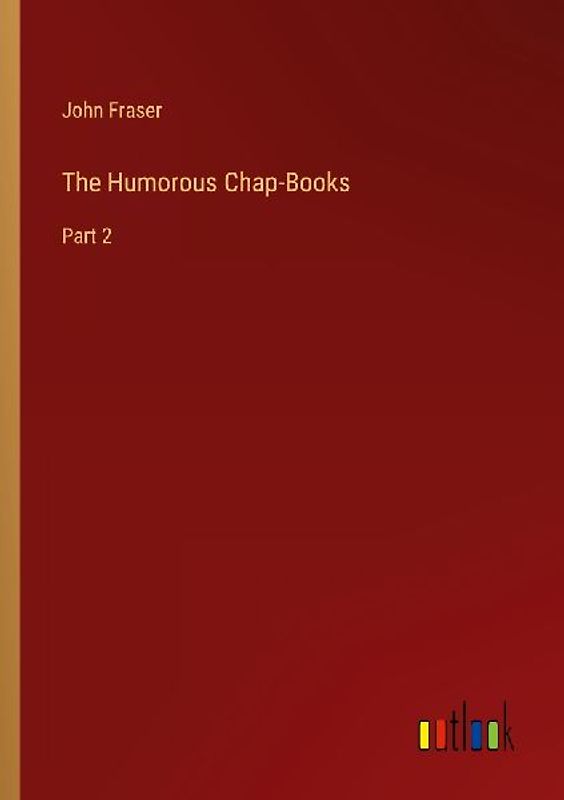 The Humorous Chap-Books