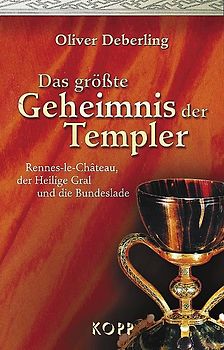 Das grösste Geheimnis der Templer
