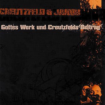 Creutzfeld & Jakob - Gottes Werk und Creutzfelds Beitrag