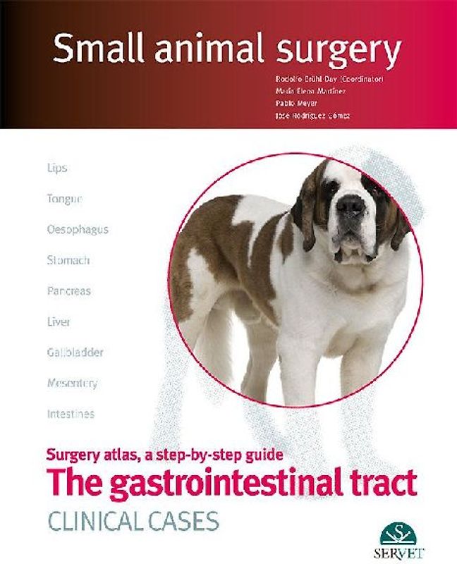 The Gastrointestinal Tract. Clinical Cases. Small Animal Surgery