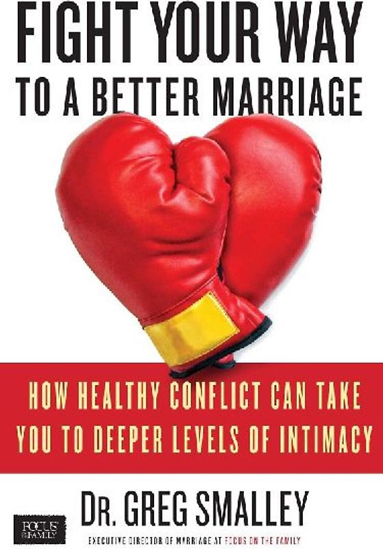 Fight Your Way to a Better Marriage