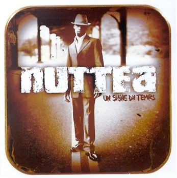 Nuttea - Un Signe du Temps