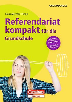 Referendariat kompakt für die Grundschule / Buch mit Kopiervorlagen über Webcode