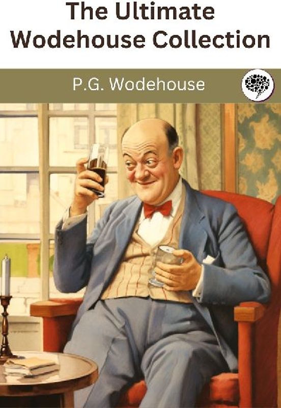 The Ultimate Wodehouse Collection