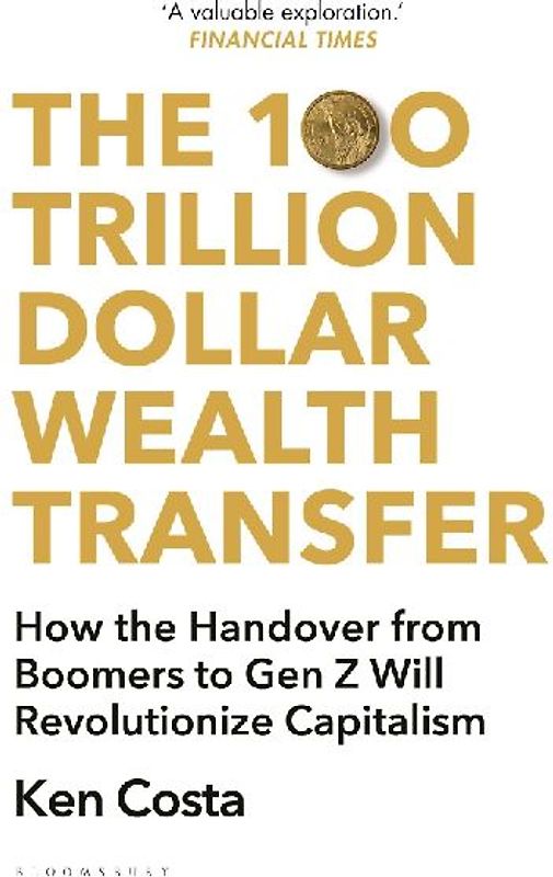 The 100 Trillion Dollar Wealth Transfer