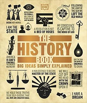 The History Book: Big Ideas Simply Explained