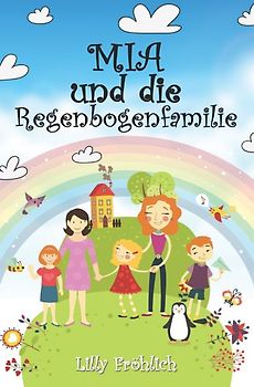 Mia-Bücher / Mia und die Regenbogenfamilie
